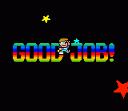 GOOD JOB! You are one step closer to finishing the game.